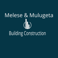 Melese & Mulugeta Building Construction